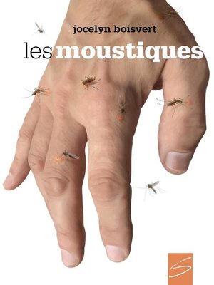 cover image of Les moustiques